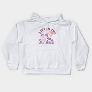 Live in the Sunshine Kids Hoodie